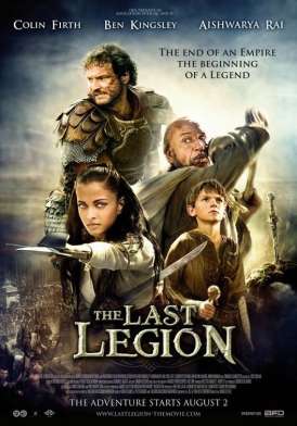 Последний Легион / The Last Legion смотреть онлайн