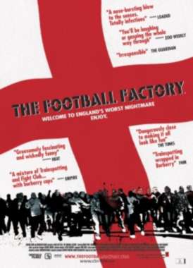 Фабрика Футбола(Фанаты) / Football Factory смотреть онлайн