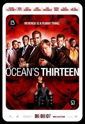 13 Друзей Оушена / Ocean's Thirteen смотреть онлайн