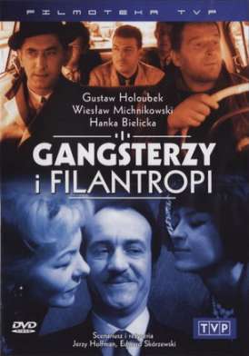 Гангстеры и филантропы / Gangsterzy i filantropi смотреть онлайн