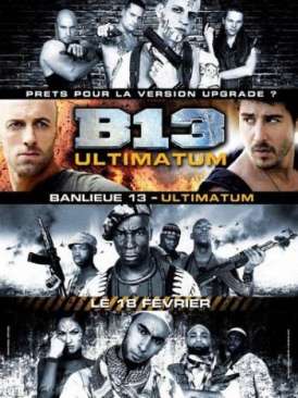 13-й район: Ультиматум / Banlieue 13 - Ultimatum смотреть онлайн