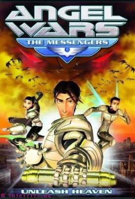 скачать фильм Ангел Войны. Посланники / Angel Wars: The Messengers