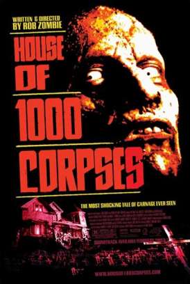 Дом 1000 трупов / House of 1000 Corpses смотреть онлайн