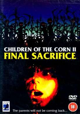 скачать фильм Дети кукурузы 2: Последняя жертва / Children of the Corn II: The Final Sacrifice